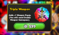Anime Eternal Triple Weapon 599