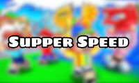 Supper Speed