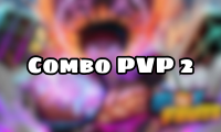 Combo PVP 2