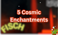 5 Cosmic Enchantments