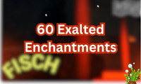 60  Exalted Enchantments
